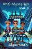 The Sivamudra Ghost Dance: AKS Mysteries - Book 1