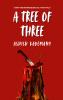 A TREE OF THREE