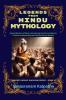 Legends  from  Hindu Mythology: Sacred Warriors of Epics Immortal Heroes from Scriptures Cultural Understanding and Life Motivation Secrets