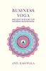 Business Yoga: Ancient Wisdom for Modern Businesses