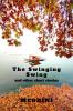 The Swinging Swing and other short stories