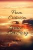 From Criticism to Grace : Her Story