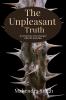 The Unpleasant Truth: A perspective to be changed what life looks like