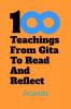 100 Teachings From Gita To Read And Reflect