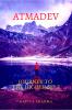 ATMADEV: Journey to the Higher Self