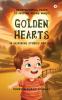 Golden Hearts: 10 Inspiring Stories for Kids:  Heartwarming Tales to Inspire Young Minds