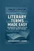 Literary Terms Made Easy: Deciphering Literary Devices  for Deeper Appreciation