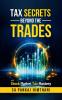 Tax Secrets Beyond the Trades: Stock Market Tax Mastery