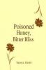 Poisoned Honey Bitter Bliss