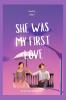SHE WAS MY FIRST LOVE: A Love That Knows No End