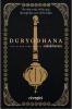 DURYODHANA: The Other Side Of The Mahabharata
