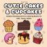 Cutie Cakes and Cupcakes: Simple Relaxing and Fun Coloring Books for Kids Teens Adults