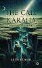The Call of Karaha: Awakening of the Past