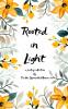 Rooted in Light  A Woman’s Journey Through Love Loss and Illumination