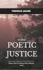 Doing Poetic Justice: A journey of words provoking hearts and minds