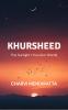 Khursheed: The Sunlight I Found In Words