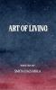 ART OF LIVING: A collection of thougths