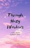Through Hazy Window