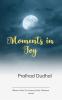 Moments In Joy