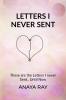 Letters I Never Sent