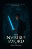 The Invisible Sword