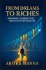 From Dreams to Riches: Inspiring Journeys of Indian Entrepreneurs