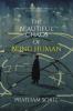 The Beautiful Chaos of Being Human