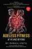 Ageless Fitness: At 40 and Beyond