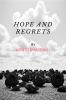 HOPE AND REGRETS