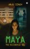 Maya: The Accidental Spy
