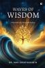Waves of Wisdom: Flow with Life Grow with Grace