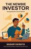 The Newbie Investor: Navigating-the-Stock-Market