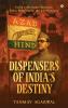 Dispensers of India's Destiny