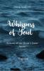 Whispers of Soul: Echoes of the Heart’s Inner Voice