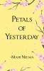 Petals of Yesterday: The quiet ways we heal