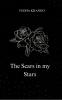 The Scars In My Stars: A mosaic of emotions- grief longing suffering and retaliation