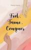 Feel Tame Conquer A Journey Through Emotions Control and Personal Power