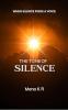 The Tone of Silence: When Silence Finds a Voice