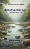 Amulya Ratna: The journey of life