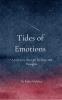 Tides of Emotions: A Journey through Feelings and Thoughts