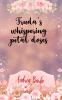Truda's Whispering Petal Doses: Poems from the heart-loyal love nature relationship