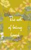 THE ART OF BEING LOVED