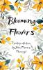 Blooming Flowers: Profound Nature