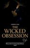 The wicked Obsession