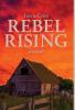 Rebel Rising