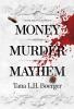Money Murder Mayhem