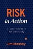 Risk in Action