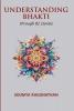 UNDERSTANDING BHAKTI :through 81 stories