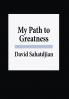My Path to Greatness