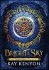 Bright of the Sky